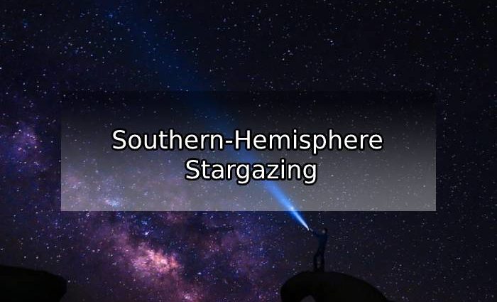 Southern-Hemisphere Stargazing