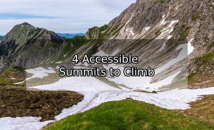Four Accessible Summits to Climb